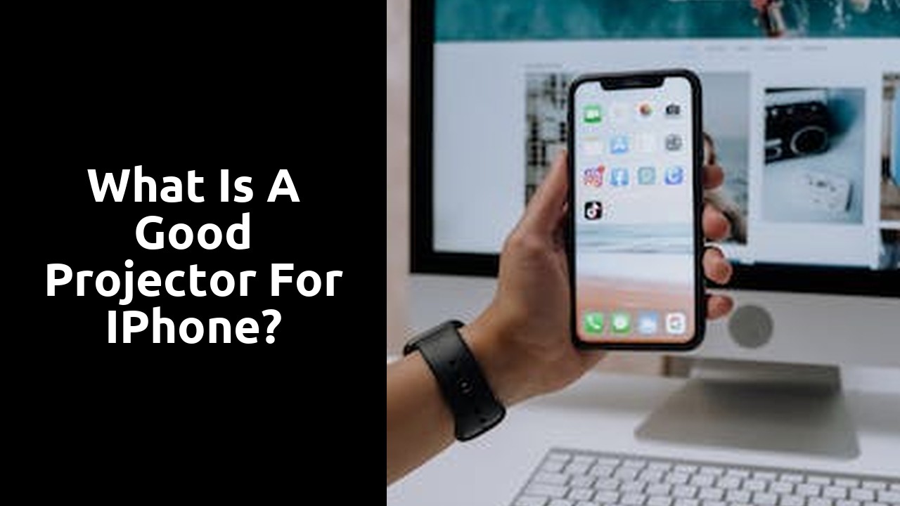 What is a good projector for iPhone?